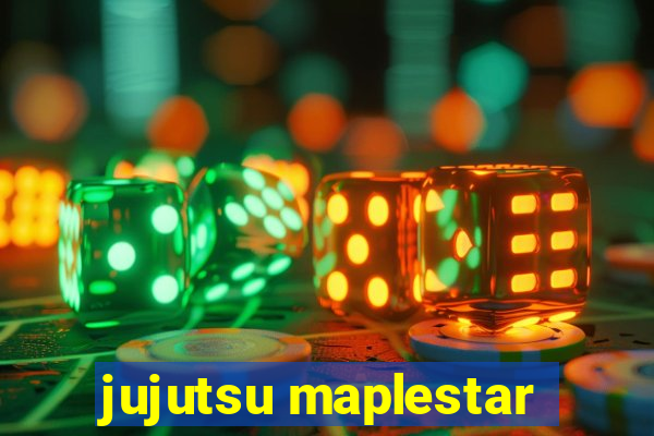 jujutsu maplestar